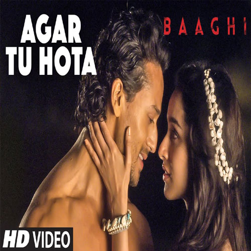 lyrics of song AGAR TU HOTA