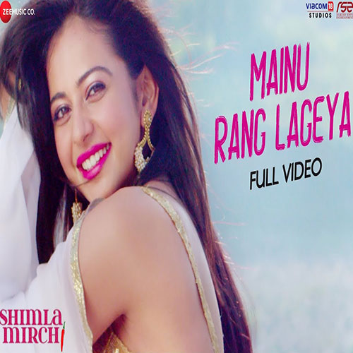 lyrics of song Mainu Rang Lageya