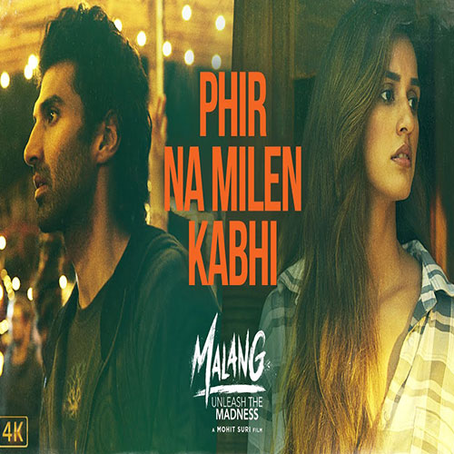 lyrics of song Phir Na Mile Kabhi