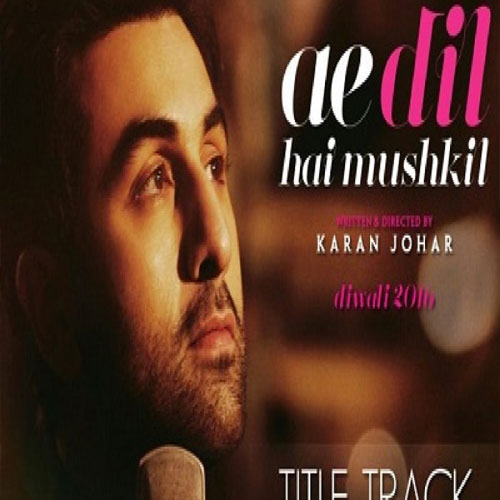 lyrics of song Ae Dil Hai Mushkil