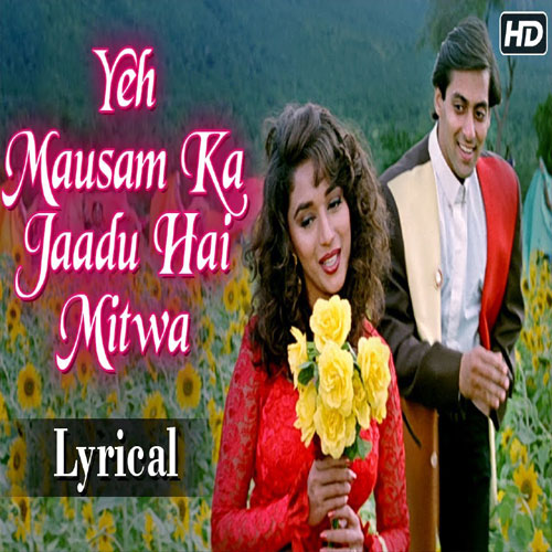 lyrics of song Yeh Mausam Ka Jaadu Hai