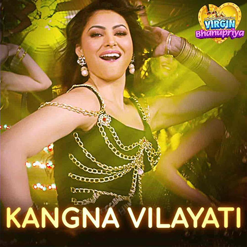 lyrics of song Kangna Vilayati