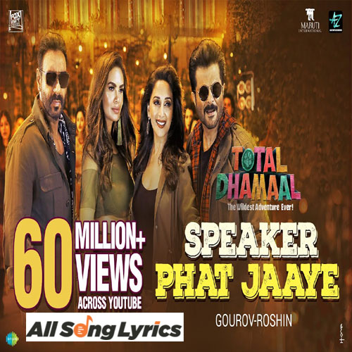 lyrics of song Speaker Phat Jaaye