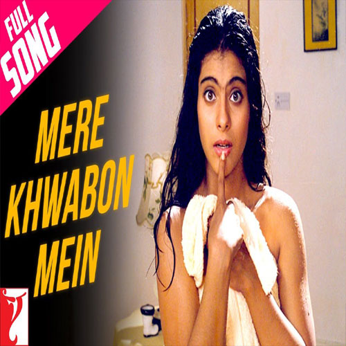 lyrics of song Mere Khwabon Mein