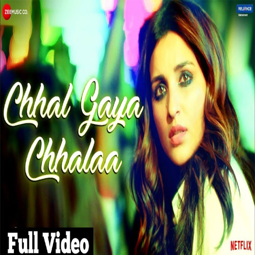 lyrics of song Chhal Gaya Chhalaa