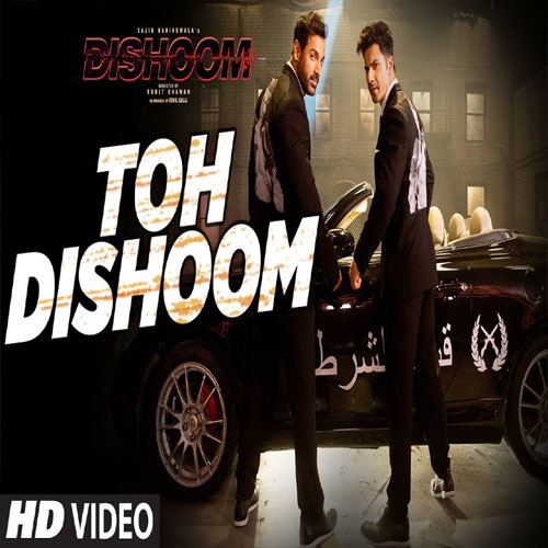 lyrics of song Toh Dishoom