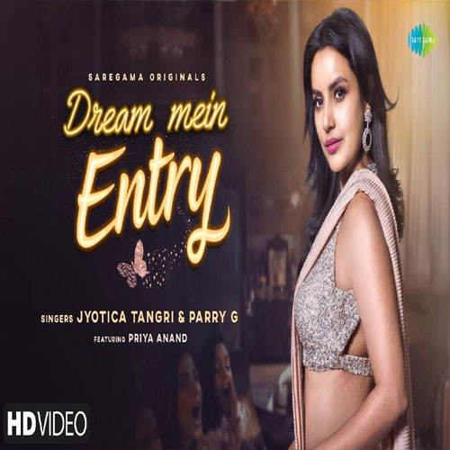 lyrics of song Dream Mein Entry