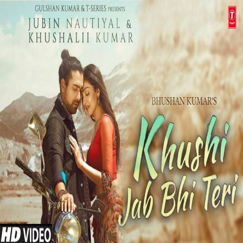 lyrics of song Khushi Jab Bhi Teri