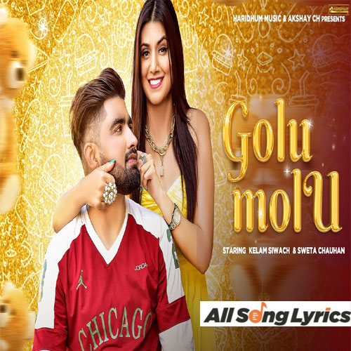 lyrics of song Golu Molu