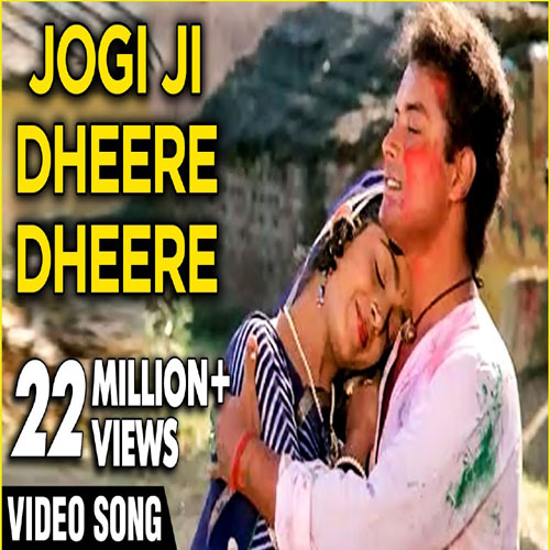 lyrics of song Jogi Ji Dheere Dheere