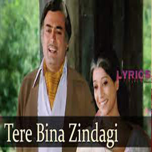 lyrics of song Tere Bina Zindagi Se