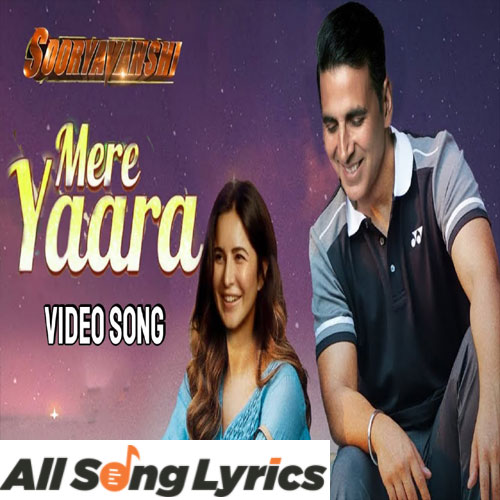 lyrics of song Mere Yaaraa