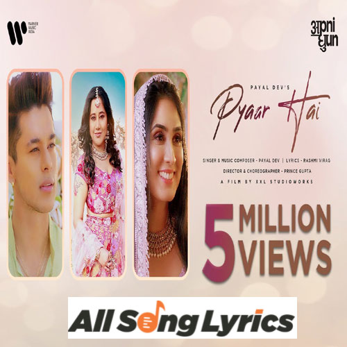 lyrics of song Pyaar Hai