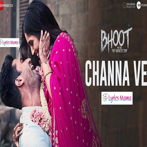 lyrics of song Channa Ve