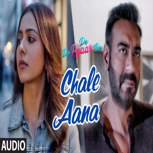 lyrics of song Chale Aana