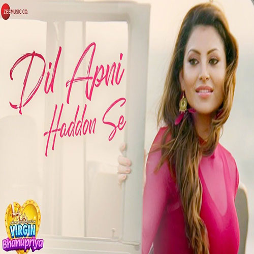 lyrics of song Dil Apni Haddon Se