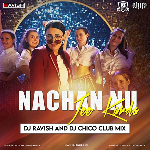 lyrics of song Nachan Nu Jee Karda