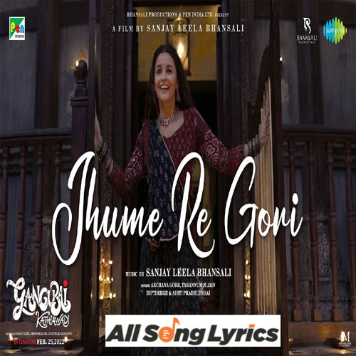 lyrics of song Jhume Re Gori
