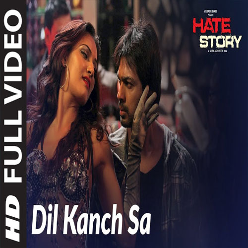 lyrics of song Dil Kanch Sa