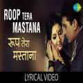 full lyrics of song Roop Tera Mastana