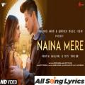 full lyrics of song Naina Mere