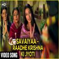 Savaiyaa — Raadhey Krishn Ki Jyoti