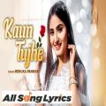 full lyrics of song Kaun Tujhe Renuka Panwar