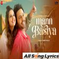 full lyrics of song Mann Basiya