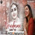 full lyrics of song Vrindavan Jane Ko Jee Chahta Hai
